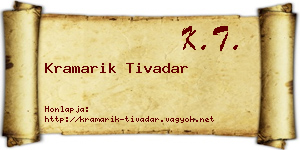 Kramarik Tivadar névjegykártya